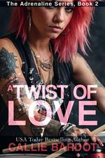 A Twist of Love: A Rock Star Romance
