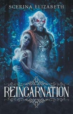 Reincarnation - Scerina Elizabeth - cover