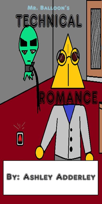 Mr. Balloon's Technical Romance