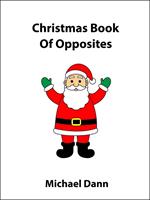 Christmas Book Of Opposites