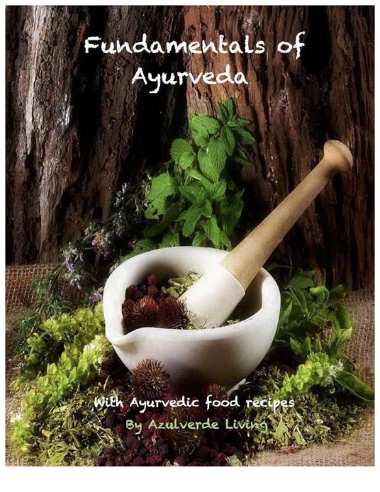 Fundamentals of Ayurveda