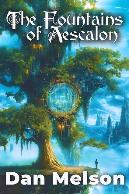 The Fountains Of Aescalon