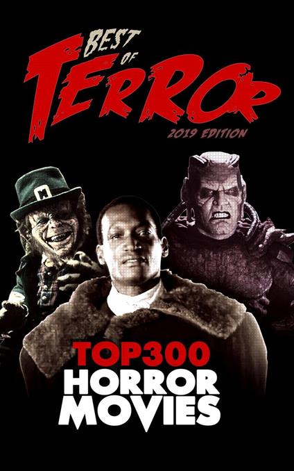 Best of Terror 2019: Top 300 Horror Movies