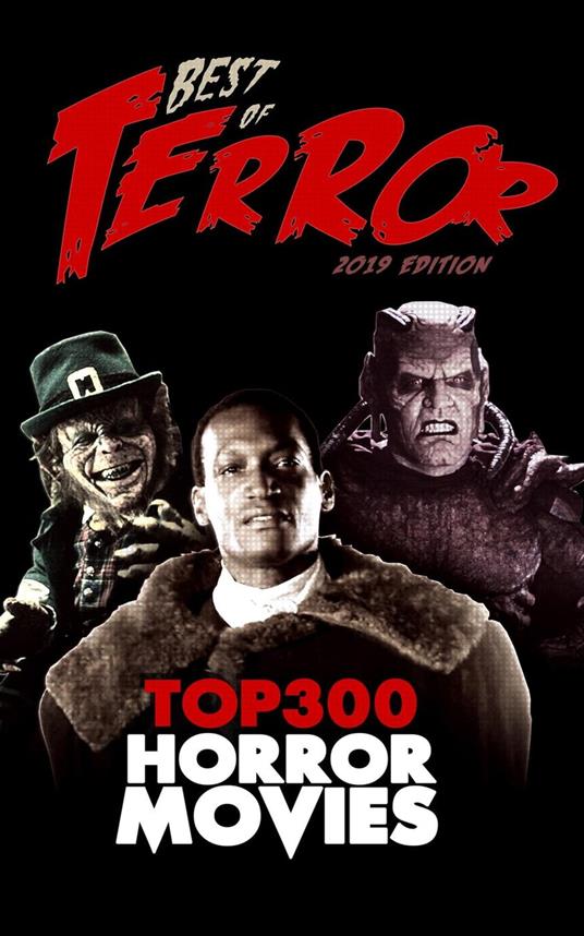 Best of Terror 2019: Top 300 Horror Movies