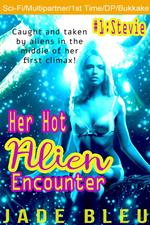 Her Hot Alien Encounter #1: Stevie