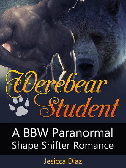 Werebear Student: A Bbw Paranormal Shape Shifter Romance