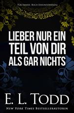 Lieber nur ein Teil von dir als gar nichts