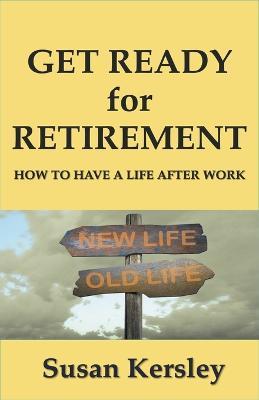 Get Ready for Retirement - Susan Kersley - cover