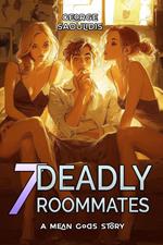 7 Deadly Roommates
