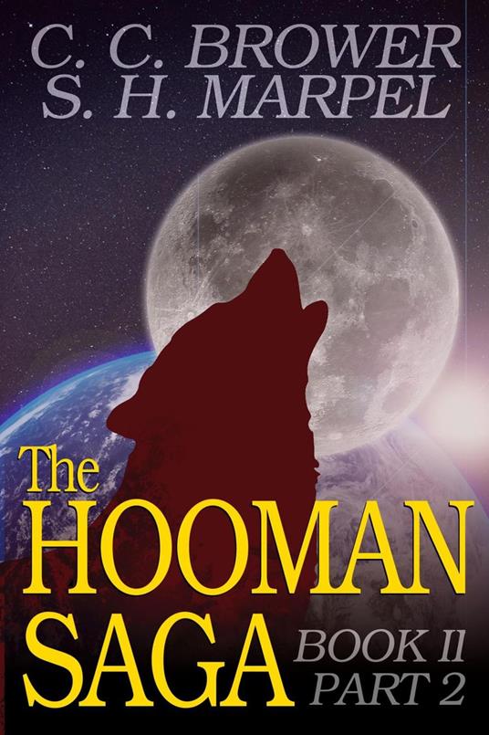 The Hooman Saga: Book II, Part 2