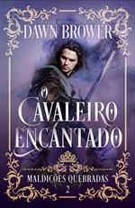 O Cavaleiro Encantado