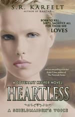 Heartless A Shieldmaiden's Voice