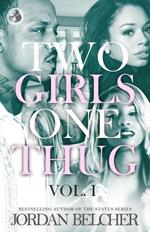 Two Girls One Thug