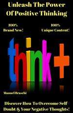 Unleash The Power Of Positive Thinking