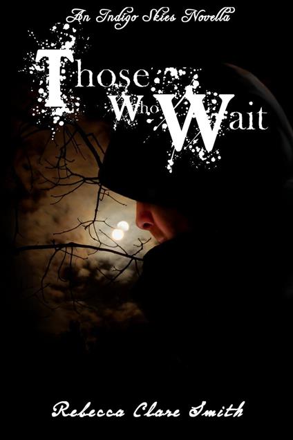 Those Who Wait