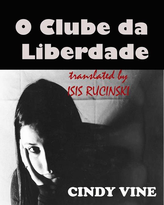 O Clube da Liberdade - Cindy Vine - ebook