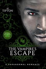 The Vampire's Escape: A Paranormal Romance