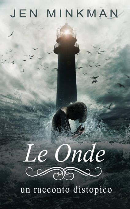 Le Onde - Jen Minkman - ebook