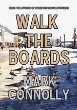 Walk The Boards