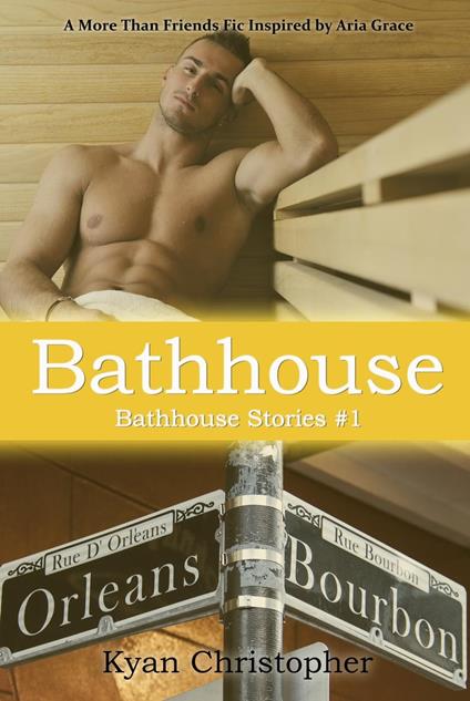 Bathhouse (Bathhouse Stories Series, #1)