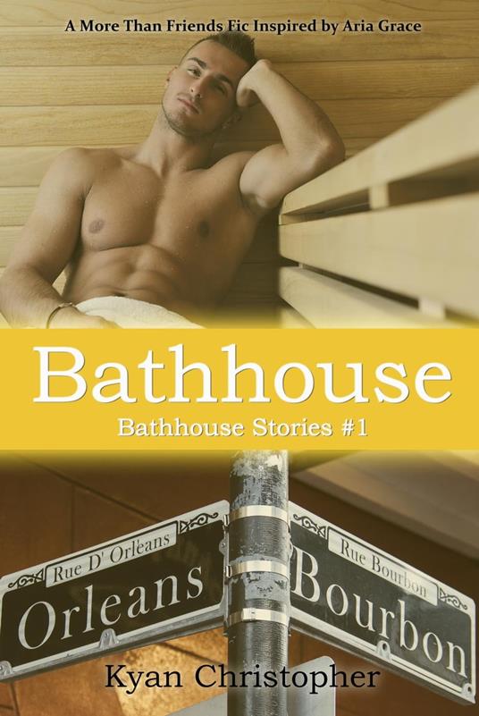 Bathhouse (Bathhouse Stories Series, #1)
