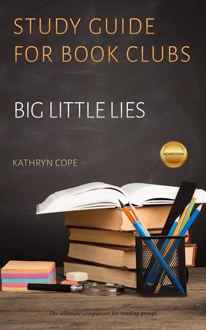 Study Guide for Book Clubs: Big Little Lies