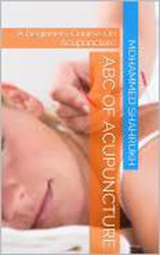 ABC Of Acupuncture