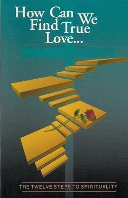 How Can We Find True Love - Bill J - cover