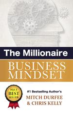 The Millionaire Business Mindset