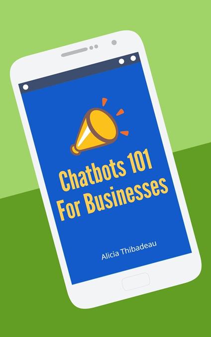 Chatbots 101 For Businesses