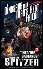 A Dinosaur Is A Man's Best Friend: 