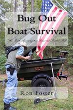 Bug Out Boat Survival: The Post Apocalyptic Survival Trailer Pod