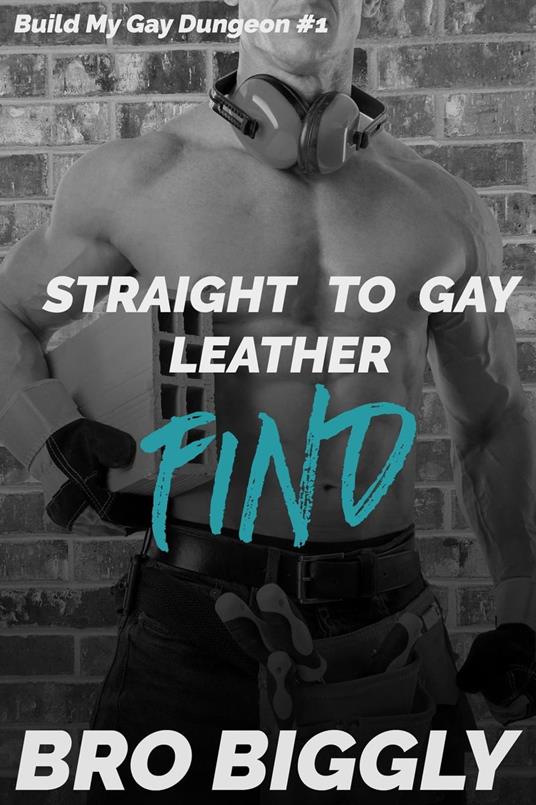 Find: Straight to Gay Leather