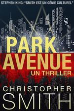 Park Avenue: Un Thriller