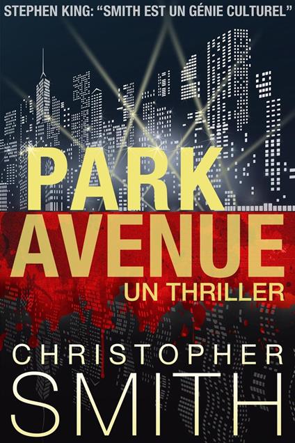 Park Avenue: Un Thriller