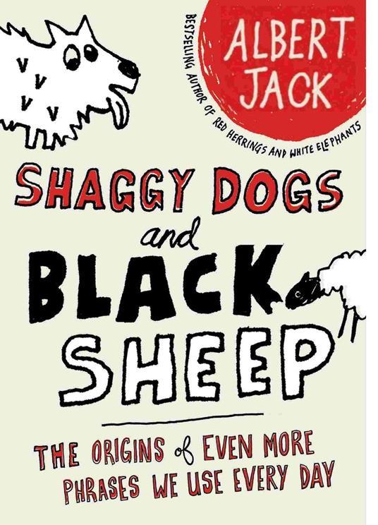 Shaggy Dogs and Black Sheep