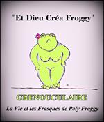 Grenouculaire, La Vie et les Frasques de Poly Froggy
