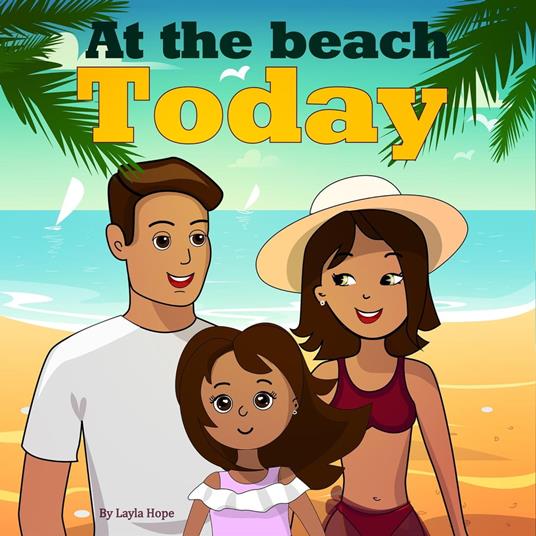 At the Beach Today - Leela Hope - ebook