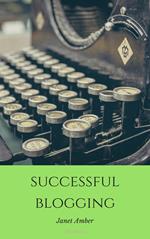 Successful Blogging: The Basics