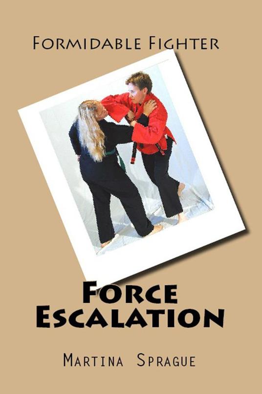 Force Escalation