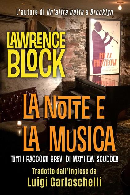 La Notte e la Musica - Lawrence Block - ebook
