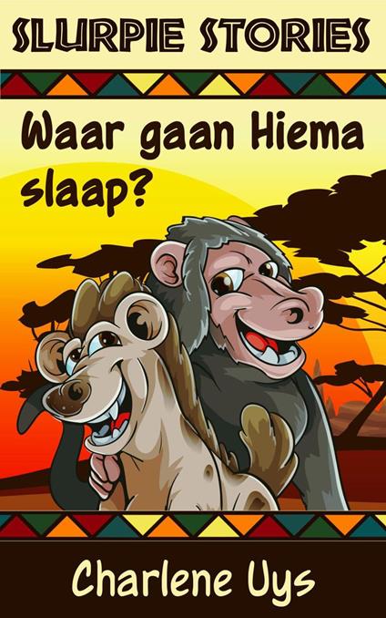 Waar gaan Hiema slaap? - Charlene Uys - ebook