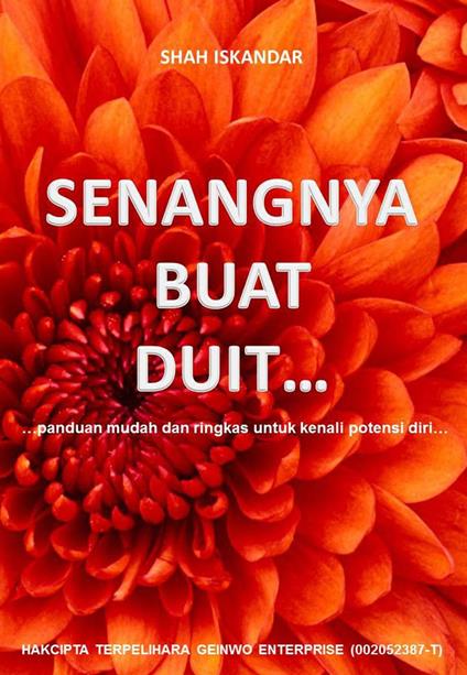 Senangnya Buat Duit... - SHAH ISKANDAR - ebook