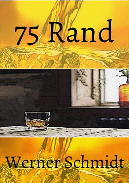75 Rand - Werner Schmidt - ebook