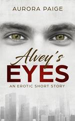 Alvey’s Eyes
