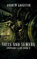 Suits and Sewers