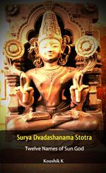 Surya Dvadashanama Stotra : Twelve Names of Sun God