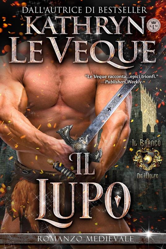 Il Lupo - Kathryn Le Veque - ebook