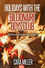 Holidays with the Billionaire Boys Club