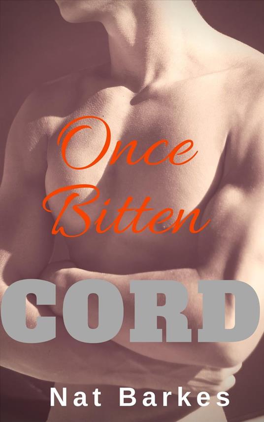 Cord: Once Bitten